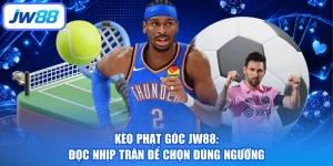 Kèo Phạt Góc JW88: Đọc Nhịp Trận Để Chọn Đúng Ngưỡng